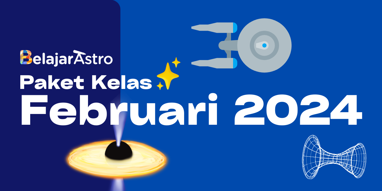 Paket Kelas LIVE Mini Februari 2024 – BelajarAstro